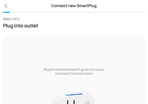 1. PLUG THE EARNITKID SMARTPLUG INTO THE OUTLET AND PRESS THE BUTTON BELOW
